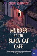 Murder at the Black Cat Café By Seishi Yokomizo