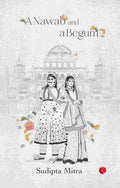 : A Nawab and a Begum