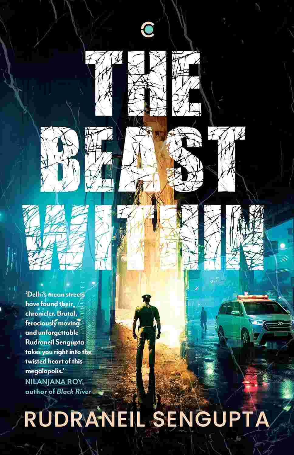 The Beast Within by Rudraneil Sengupta