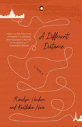 A Different Distance: A Renga by Marilyn Hacker and Karthika Naïr