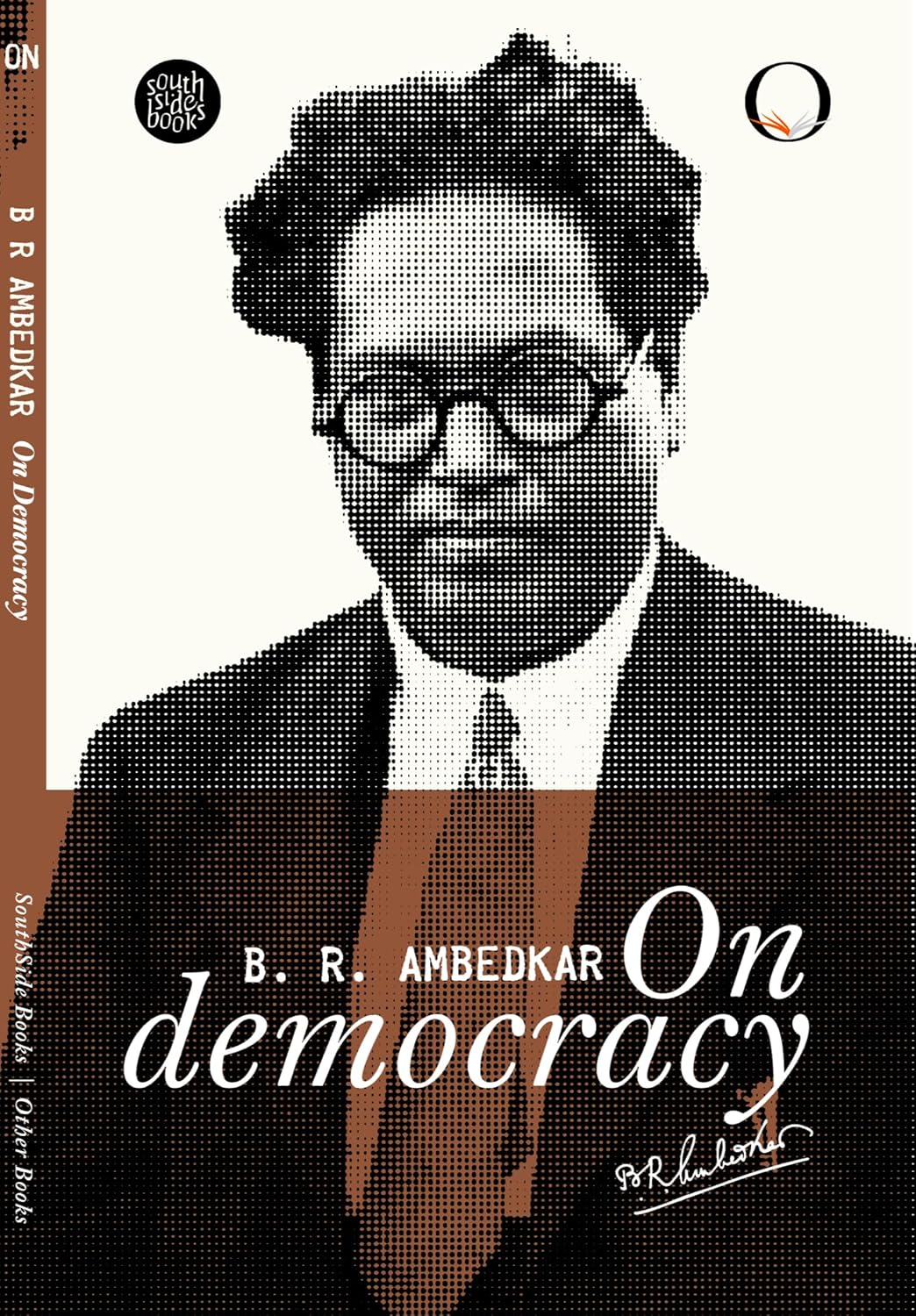 Dr. B.R. Ambedkar On Democracy