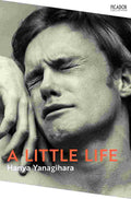 A Little Life By Hanya Yanagihara