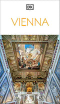 DK Vienna: Must-See Sights, Culture & History. Detailed Maps & Tours (Travel Guide)
