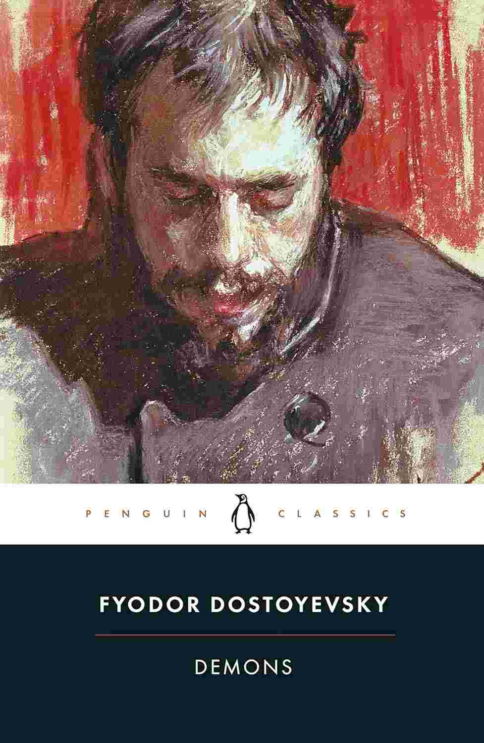Demons (The Possessed) By Fyodor Dostoevsky (Translated by Robert A. Maguire)