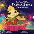 The Amma Tell Me Festival Collection By Bhakti Mathur (Illustrated by Maulshree Somani)