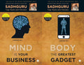 Mind is your Business and Body the Greatest Gadget (2 Books in 1) - Sadhguru
