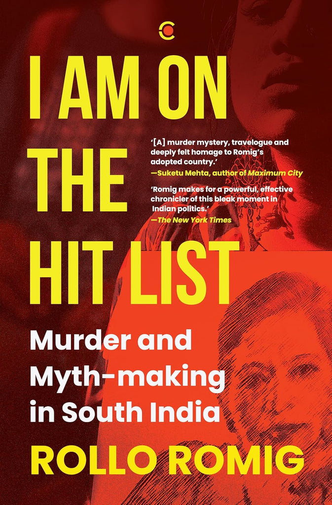 I Am on the Hit List: Murder and Myth-making in South India