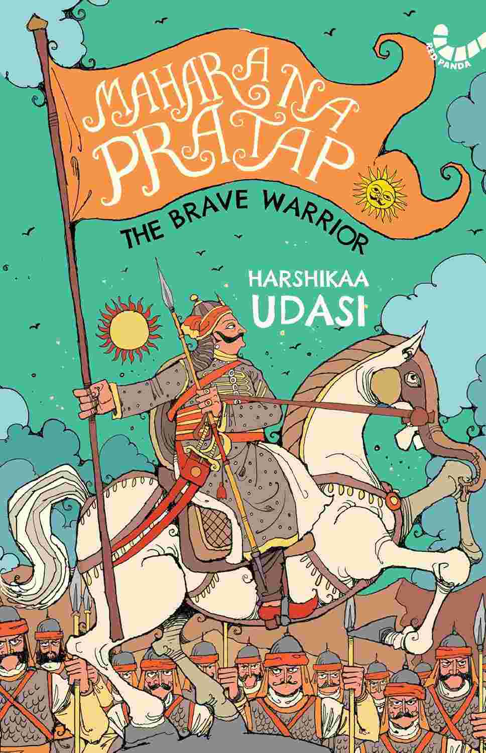 Maharana Pratap: The Brave Warrior By Harshikaa Udasi