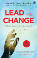Lead the Change: Ordinary People, Extraordinary Deeds – Jeroninio “Jerry” Almeida
