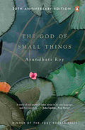 The God of Small Things By Arundhati Roy