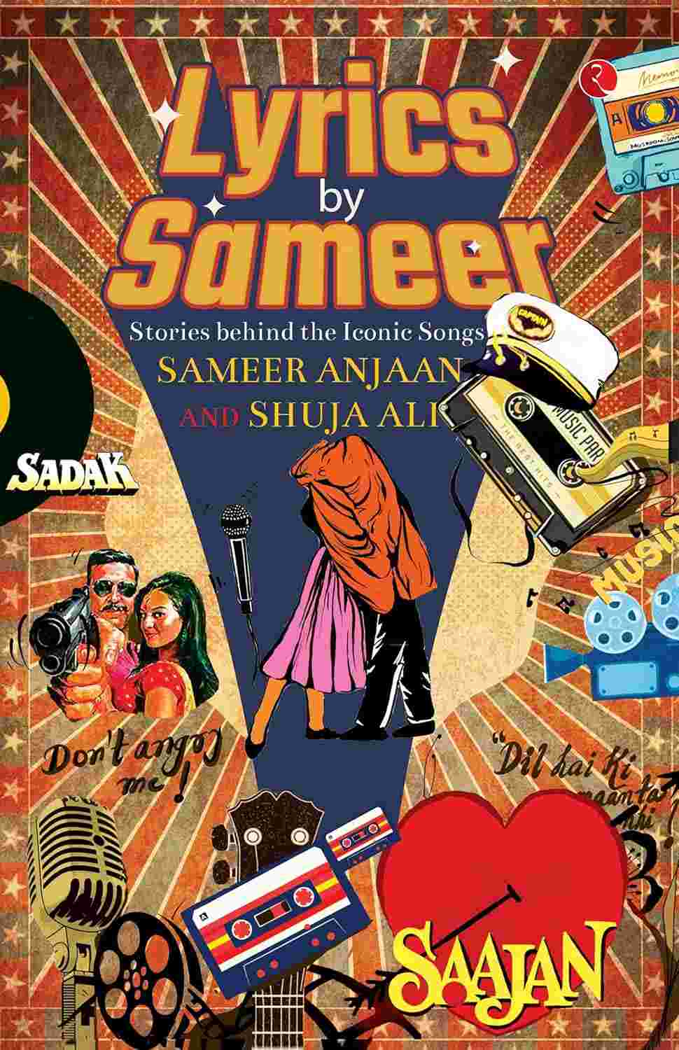 Lyrics by Sameer: The Stories Behind the Iconic Songs – Sameer & Shuja Ali