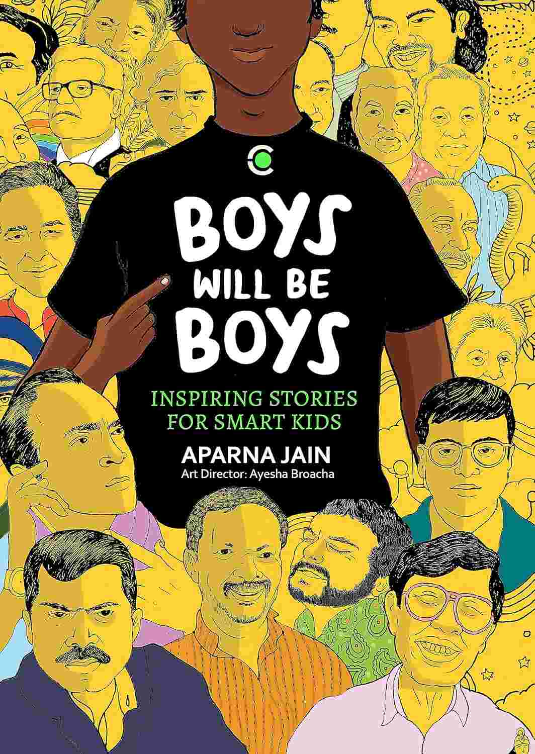 Boys Will Be Boys: Inspiring Stories for Tough Kids - Aparna Jain