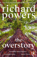 The Overstory: Winner of the Pulitzer Prize for Fiction