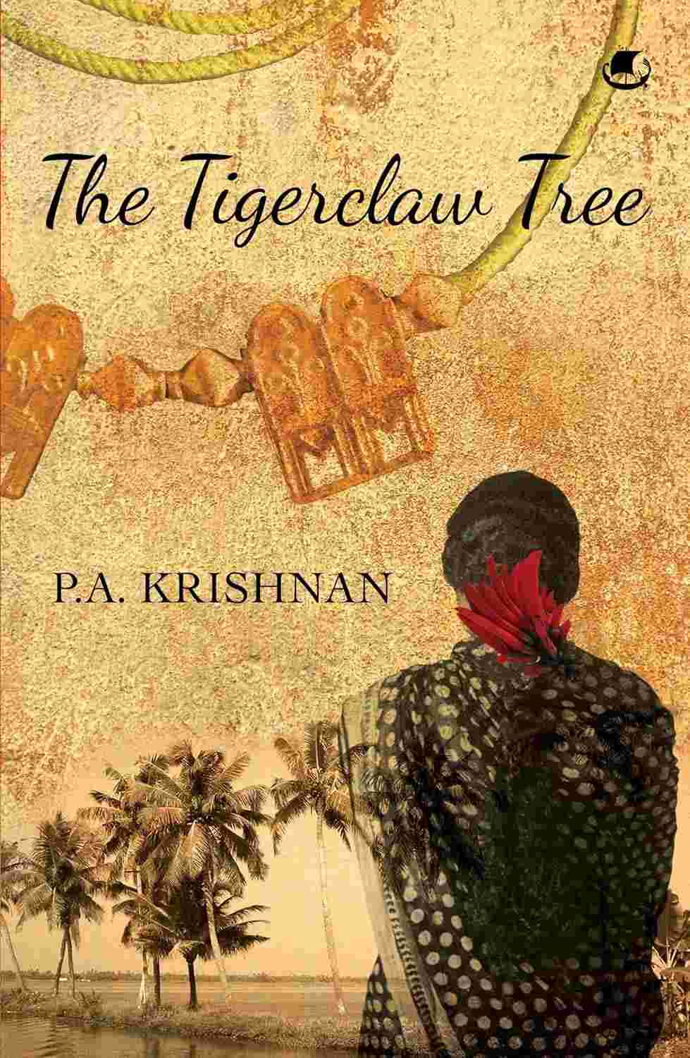 The Tigerclaw Tree by P. A. Krishnan