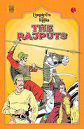 Empires of India: The Rajputs – Moonstone, Rupa Publications India, & Amar Chitra Katha