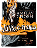 Jungle Nama | Amitav Ghosh & Salman Toor | Beetle Bookshop