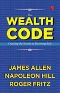 The Wealth Code: Cracking the Secrets to Becoming Rich (Paperback)