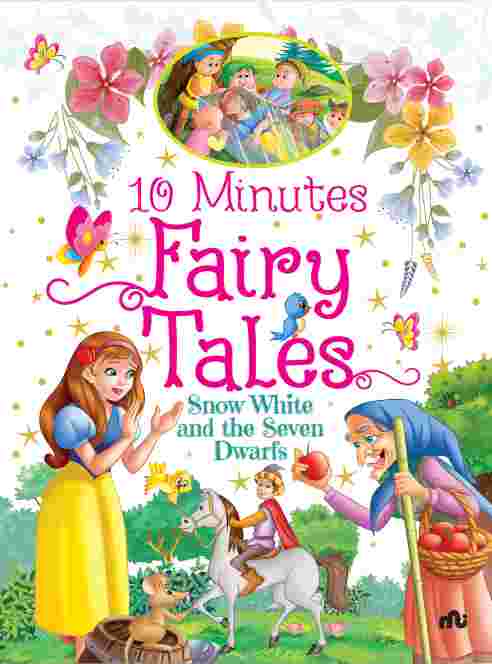 10 Minutes Fairy Tales: Snow White and the Seven Dwarfs (Paperback)
