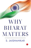 Why Bharat Matters - S. Jaishankar