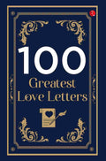 100 Greatest Love Letters (Compiled by Terry O'Brien)