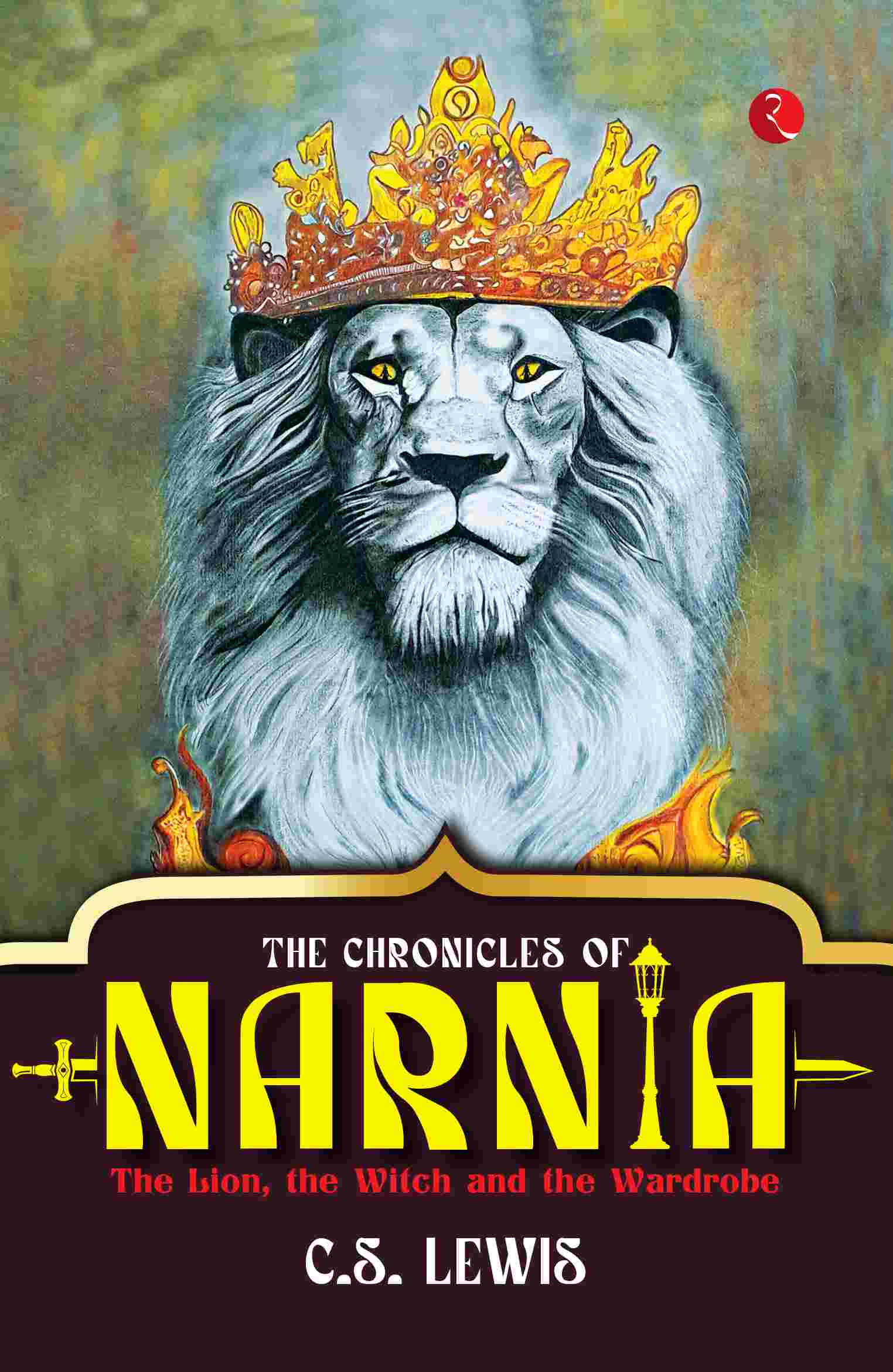 The Chronicles of Narnia: The Lion, the Witch and the Wardrobe (by C.S. Lewis
