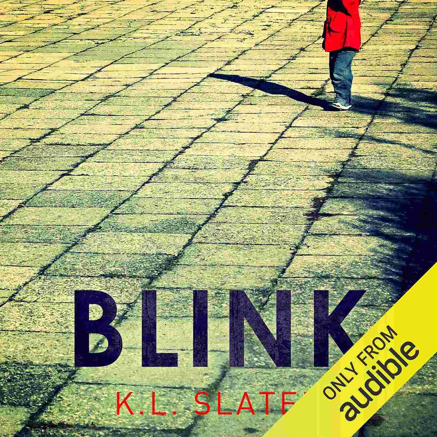 Blink By K.L. Slater