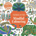 Feathers and Fur Mindful Colouring (Colour Me Calm) - Japani & Dileep Shyam