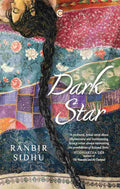 Dark Star – By Ranbir Sidhu (Author)