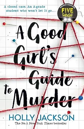 A Good Girl’s Guide to Murder (1) — A GOOD GIRLS GUIDE TO MURDER [TV tie in edition]