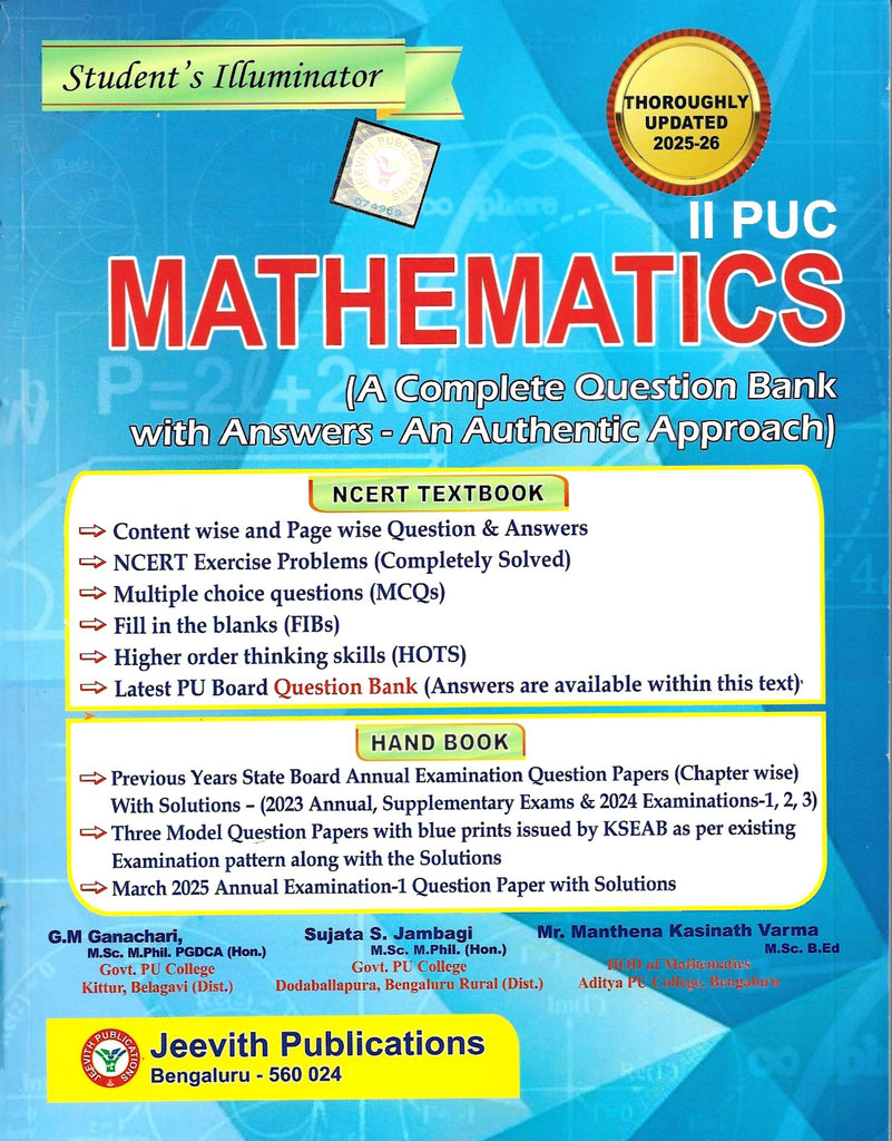 Jeevith Mathematics 2 Puc Student Illuminator : A Complete Question Bank With Answer Authentic Approach ( As Per New Blue Print 2025-26 )