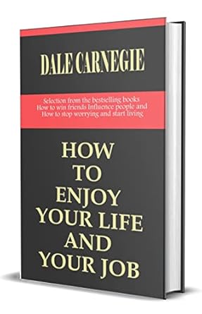 How To Enjoy Your Life And Your Job  - Classics
