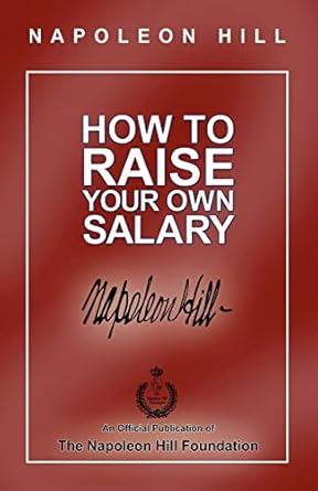 How To Raise Your Own Salary  - Classics