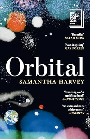 Orbital: Winner of the Booker Prize 2024