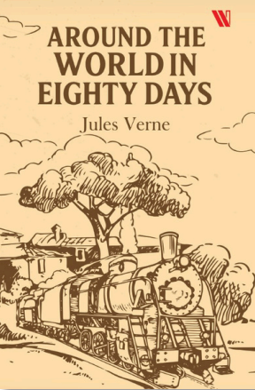Around the World in Eighty Days by Jules Verne