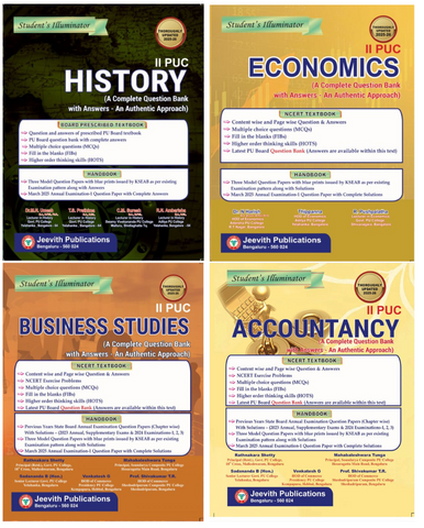 Jeevith 2nd PUC -HISTORY.ECONOMICS.BUSINESS STUDIES.ACCOUNTANCY - Set Of 4 Books [Student's Illuminator: A Complete Question Bank With Answers- An Authentic Approach For 2025-26]
