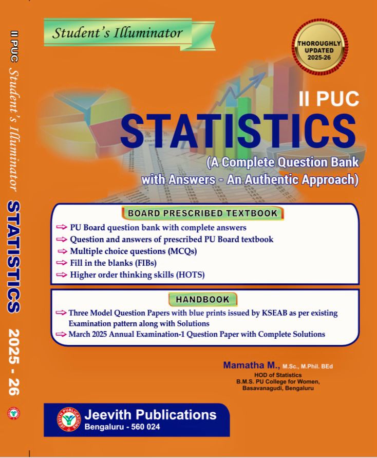 Jeevith 2nd PUC - Statistics - Student's Illuminator|A Complete Question Bank With Answers - An Authentic Approach|For 2025-26|