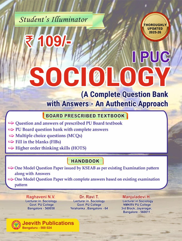 Jeevith 1st PUC - Sociology - Student's Illuminator|A Complete Question Bank With Answers - An Authentic Approach|For 2025-26|