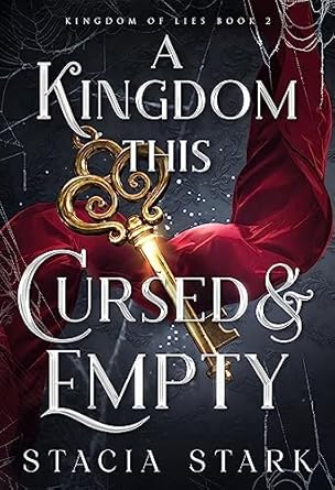 A Kingdom This Cursed and Empty (Kingdom of Lies Book 2) - Beetle Book Shop