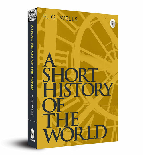 A SHORT HISTORY OF THE WORLD - Beetle Book Shop