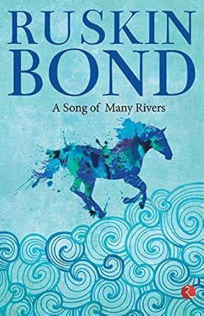 A SONG OF MANY RIVERS - Beetle Book Shop