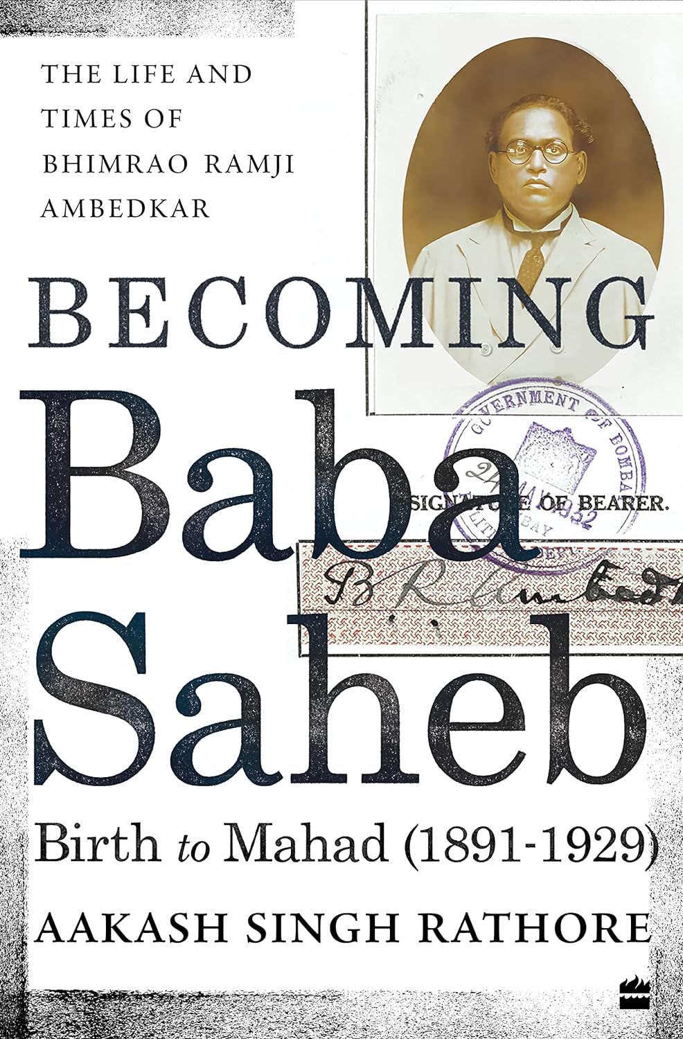 Becoming Babasaheb: The Life and Times of Bhimrao Ramji Ambedkar (Volume 1): Birth to Mahad (1891 - 1929) Hardcover - Beetle Book Shop