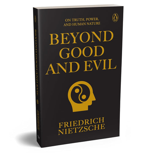 Beyond Good and Evil: Prelude to a Philosophy of the Future - Beetle Book Shop