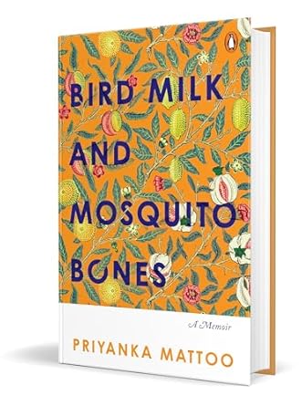 Bird Milk And Mosquito Bones: A Memoir - Beetle Book Shop