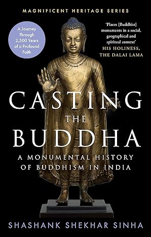 Casting the Buddha: A Monumental History of Buddhism - Beetle Book Shop