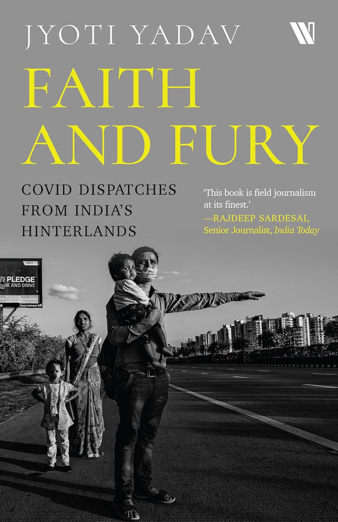 Faith and Fury: COVID Dispatches from India’s Hinterland - Beetle Book Shop