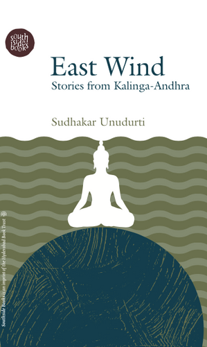 East Wind: Stories from Kalinga-Andhra