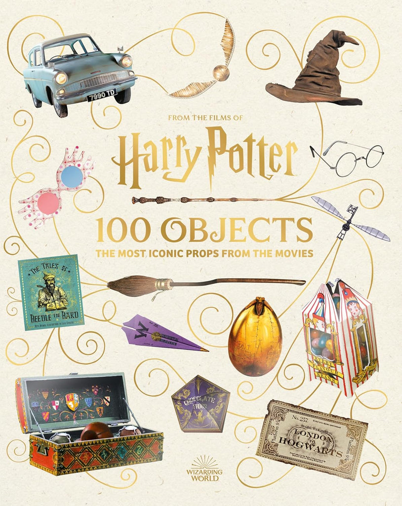 From the Films of Harry Potter: 100 Objects: The Most Iconic Props from the Movies - Beetle Book Shop