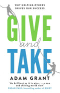 GIVE AND TAKE: A REVOLUTIONARY APPROACH TO SUCCESS - Beetle Book Shop