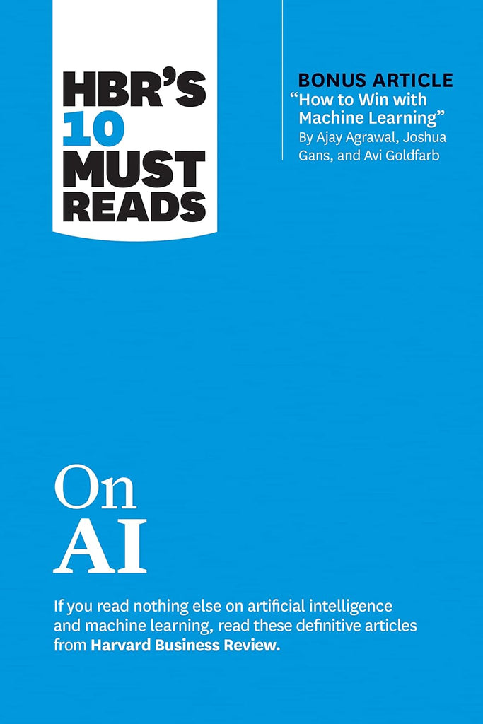 HBRs 10 Must Reads on AI (with bonus article How to Win with Machine Learning" by Ajay Agrawal) - Beetle Book Shop