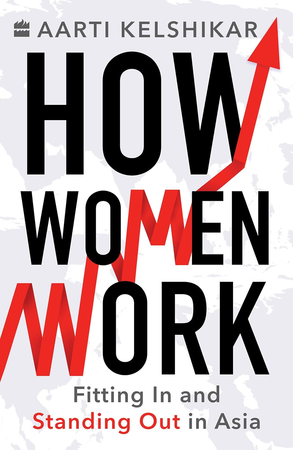 How Women Work: Fitting In and Standing Out in Asia Paperback - Beetle Book Shop